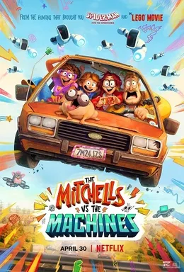The Mitchells vs. The Machines The Mitchells vs. The Machines